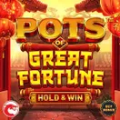 Pots of Great Fortune - Hold & Win